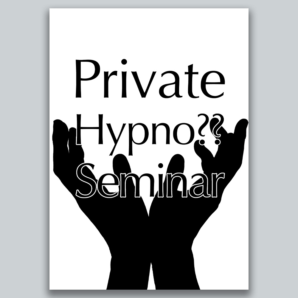 Private Hypno Seminar